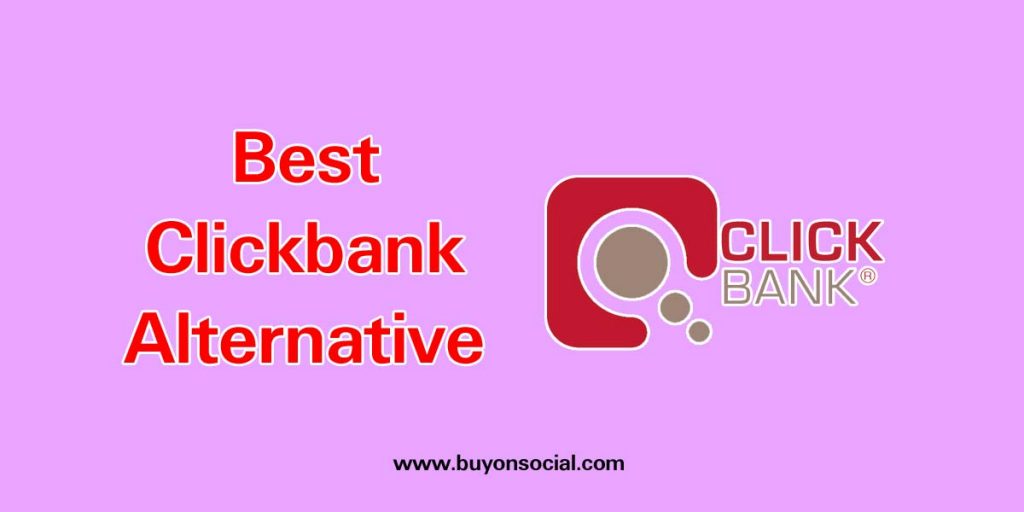 Clickbank alternative : here you can see top sites like clickbank