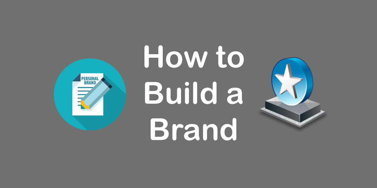 How to Build a Brand by Following 7 Steps in 2020?
